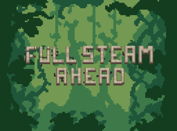 Full Steam Ahead Image