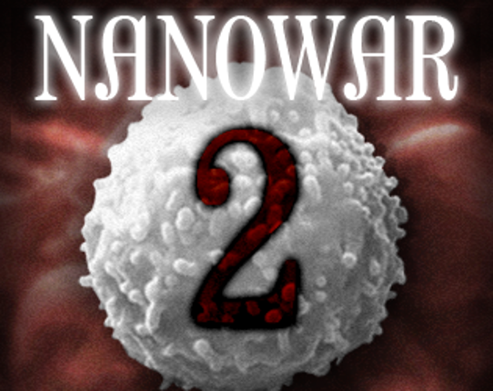 Nano War 2 (Flash Game Desktop Version) Game Cover