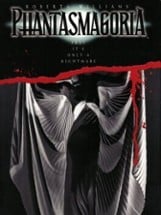 Phantasmagoria Image