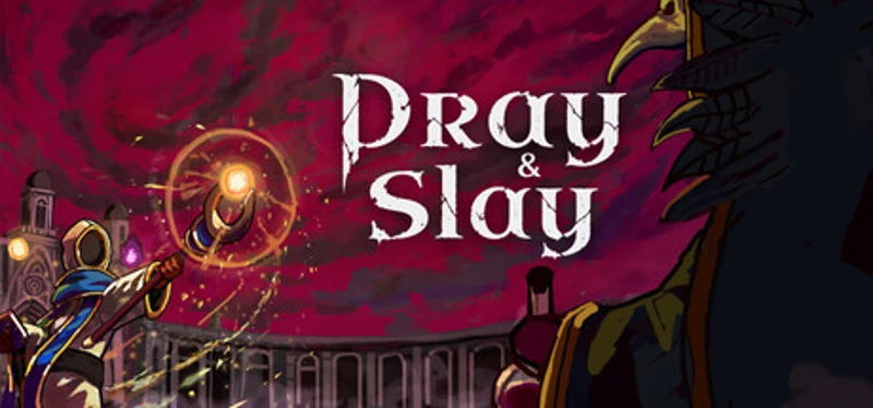Pray & Slay Image