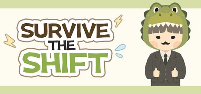 Survive the Shift Image
