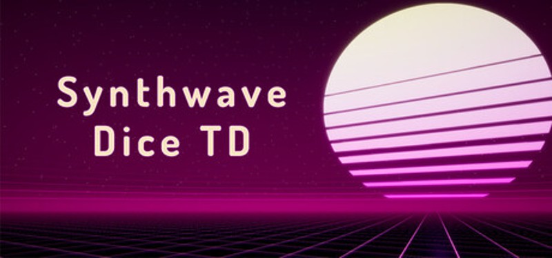 Synthwave Dice TD Image