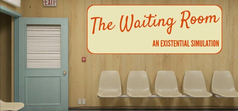 The Waiting Room - An Existential Simulation Game Cover