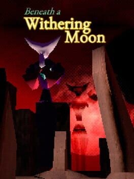 Games like Beneath a Withering Moon