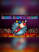 Burn, Clown, Burn! Image