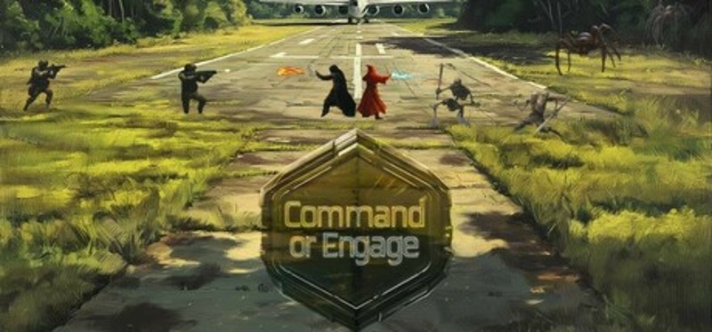 Command or Engage Image
