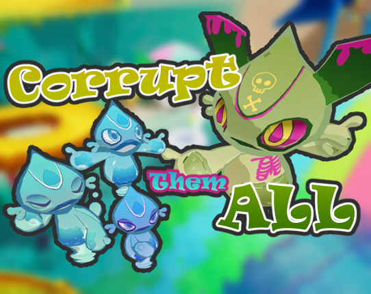 Corrupt Them All Game Cover