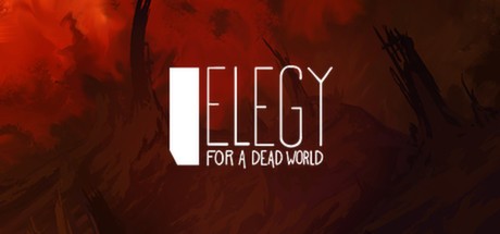 Games like Elegy for a Dead World