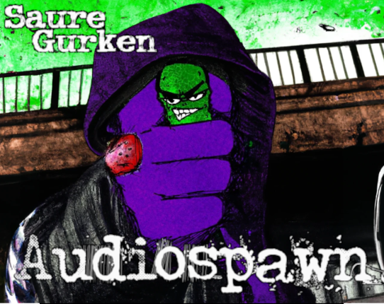 Saure Gurken: Audiospawn Game Cover