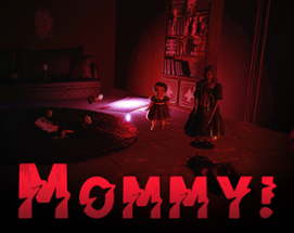 Mommy! Image