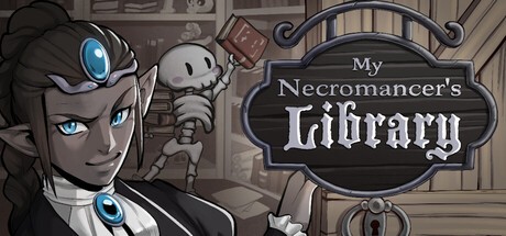 Games like My Necromancer's Library