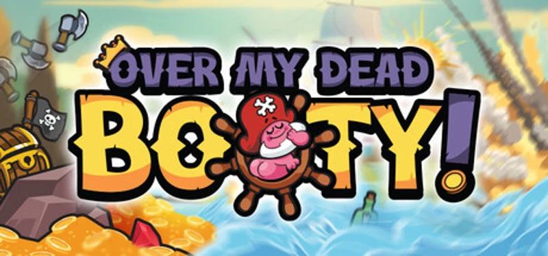 Over my Dead Booty! Image