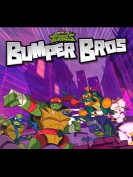 Games like Rise of the Teenage Mutant Ninja Turtles: Bumper Bros
