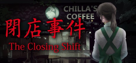 Games like The Closing Shift