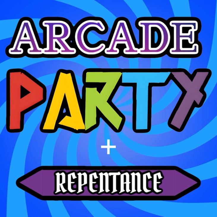 Games like Arcade Party + Repentance