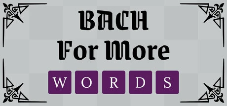 Games like Bach For More Words