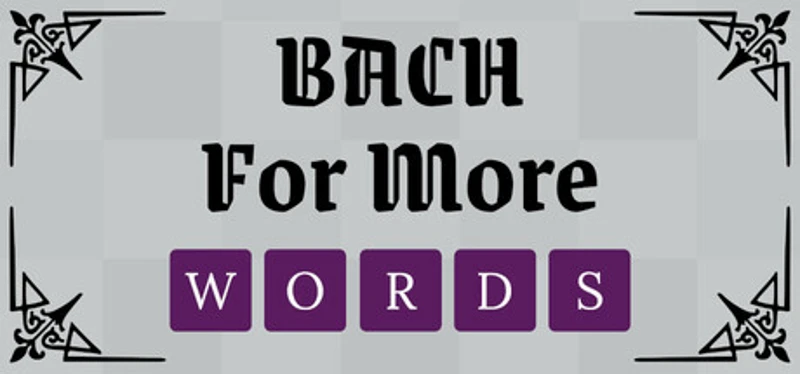 Bach For More Words Image