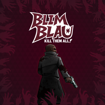 Blimblau: Kill Them All! Image