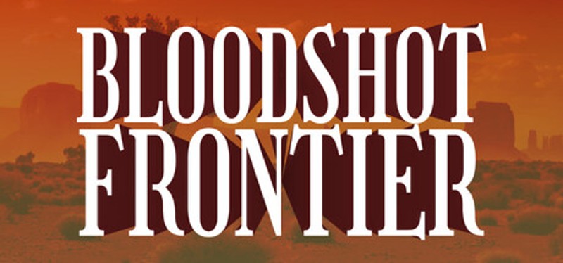 Bloodshot Frontier Image