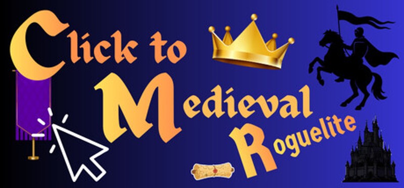 Click to Medieval Roguelite Image
