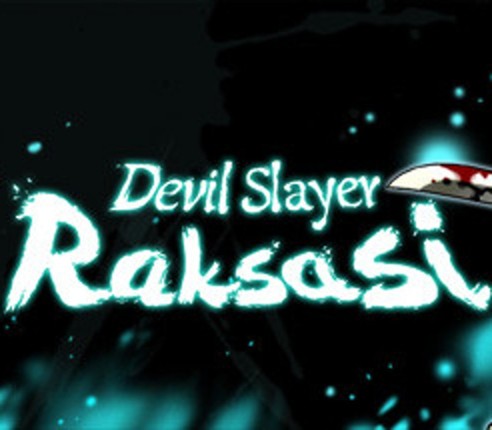 Devil Slayer: Raksasi Image