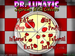 Dr. Lunatic Supreme With Cheese Image