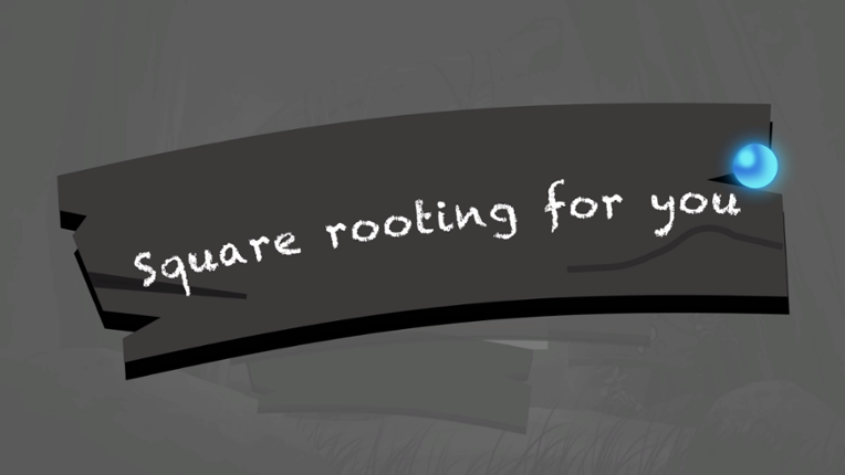 Square Rooting For You Image