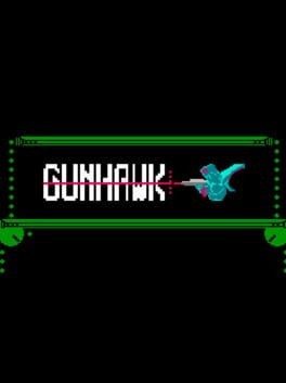 Games like Gunhawk
