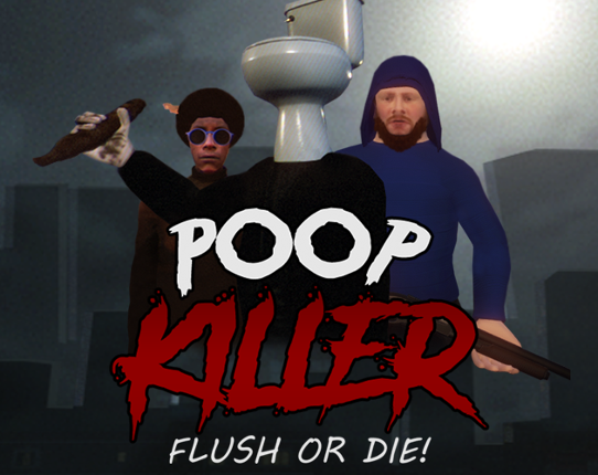 Poop Killer: Flush or Die Image