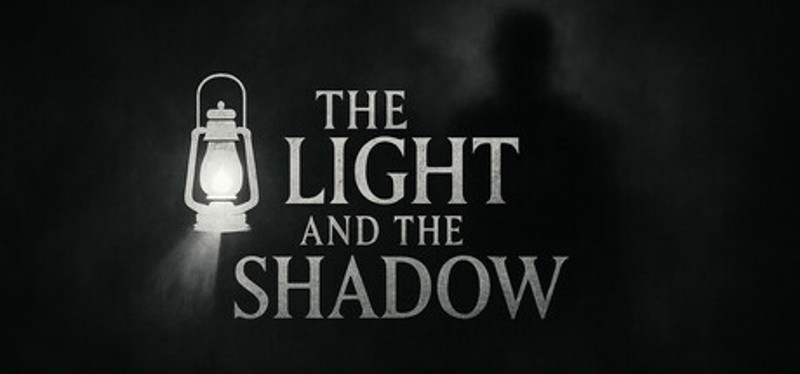 The Light and the Shadow Image