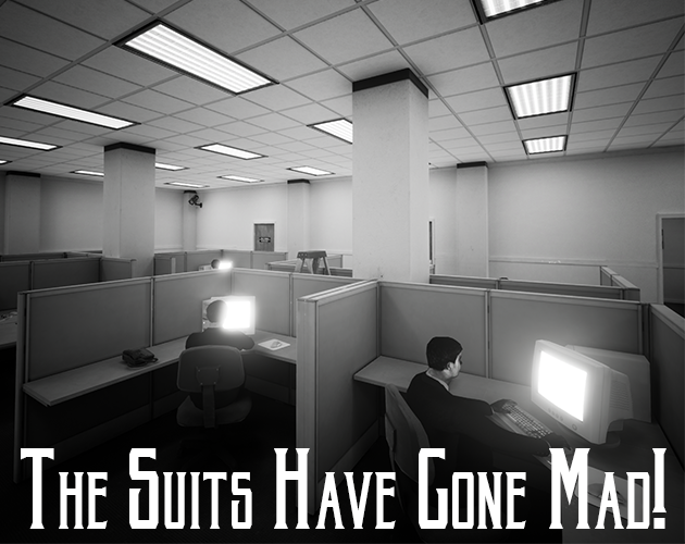 Games like The Suits Have Gone Mad!