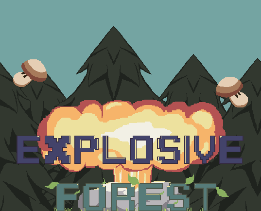 Games like Explosive Forest