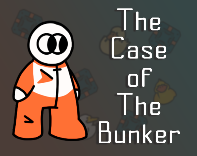 Games like The case of the bunker