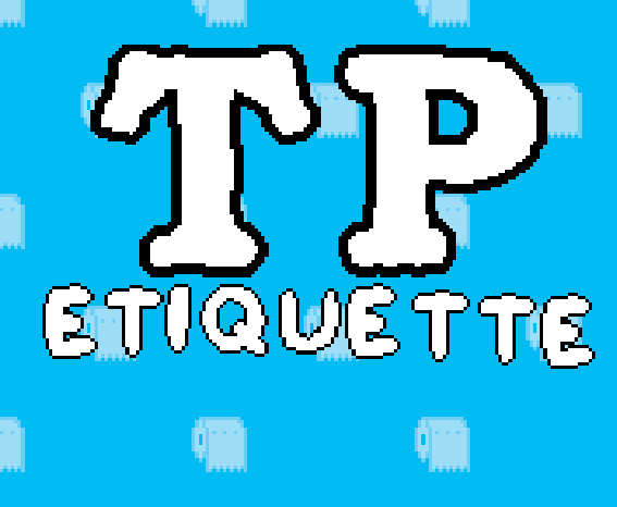 Games like TP Etiquette