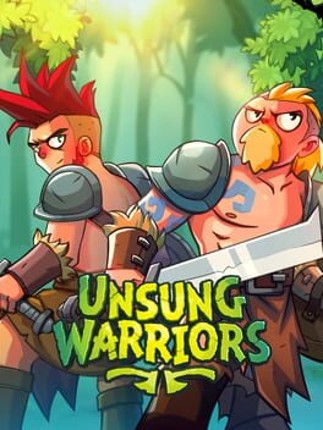 Unsung Warriors Image