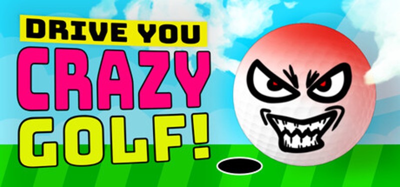Drive You Crazy Golf Image