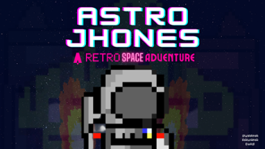 Astro Jhones : A RETRO space Adventure Image