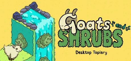 Games like Goats and Shrubs: Desktop Topiary