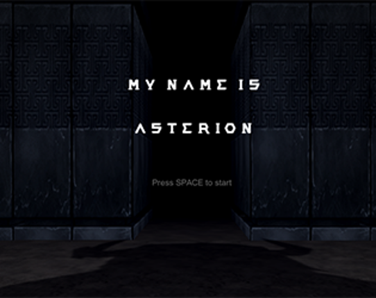 My Name Is Asterion Image