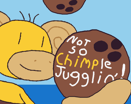Not So Chimple Jugglin'! Image