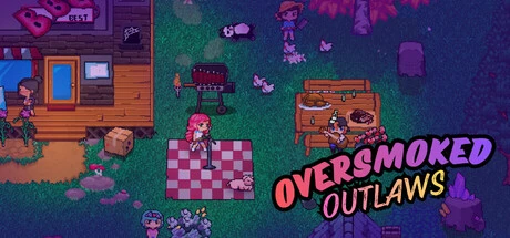 Games like Oversmoked Outlaws