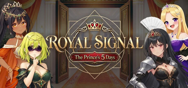 Royal Signal : The Prince’s 5 Days Image