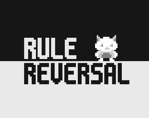 Games like Rule Reversal