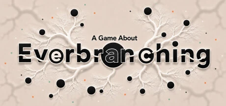 Games like A Game About Everbranching