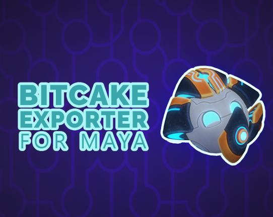 BitCake Exporter - a Game Animation plugin for Maya Image