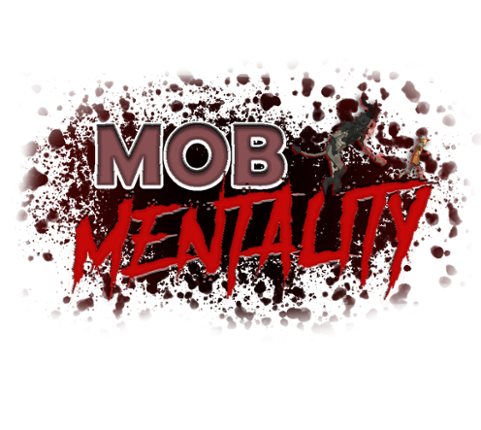 Mob Mentality Image