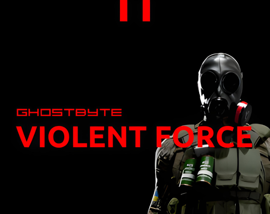 VIOLENT FORCE Image
