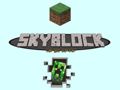 Games like Minecraft - SkyBlock