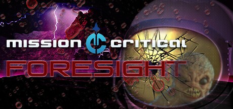 Games like Mission Critical: Foresight