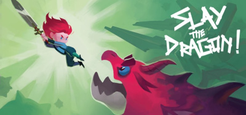 Slay the Dragon! Image